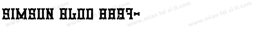 simsun Blod 8897字体转换